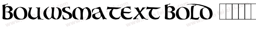 BouwsmaText Bold字体转换